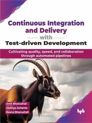 cover image of Continuous Integration and Delivery with Test-driven Development